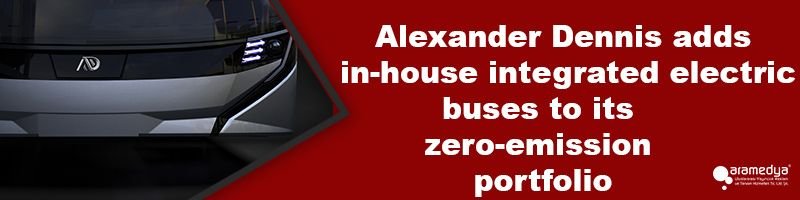 Alexander Dennis adds in-house integrated electric buses to its zero-emission portfolio