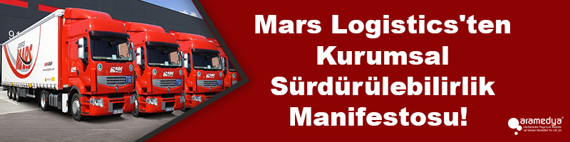 Mars Logistics'ten Kurumsal Sürdürülebilirlik Manifestosu!  