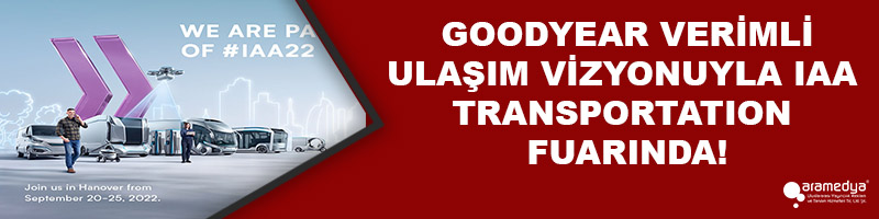GOODYEAR VERİMLİ ULAŞIM VİZYONUYLA IAA TRANSPORTATION FUARINDA!