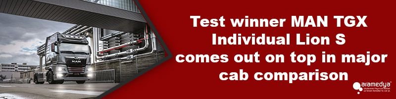 Test winner MAN TGX Individual Lion S comes out on top in major cab comparison